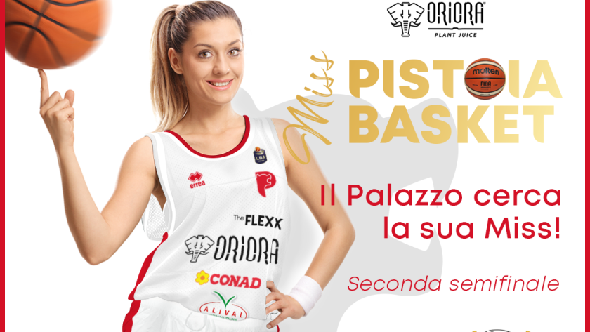 Seconda semifinale Miss Pistoia Basket