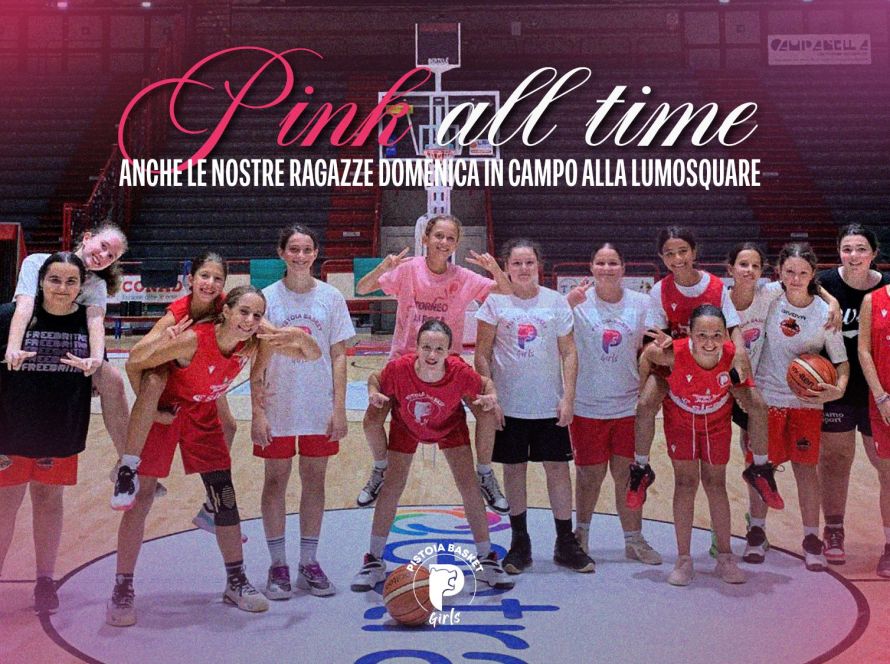 Iniziativa Pink all Time con Pistoia Basket Junior