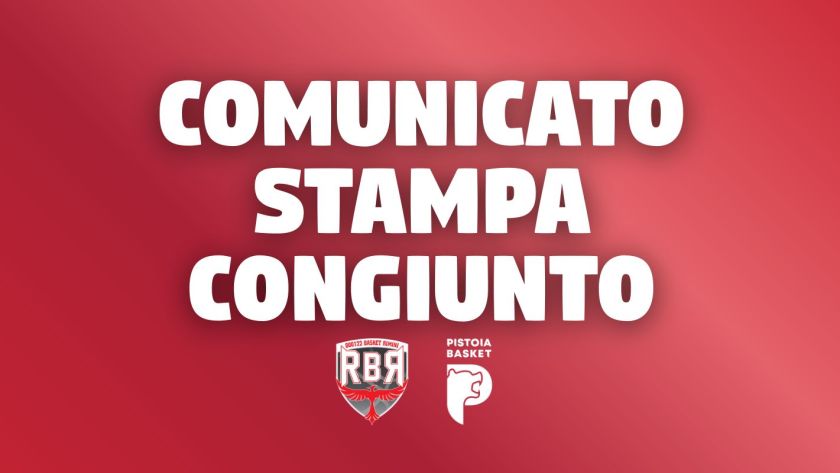 comunicato congiunto pistoia basket rimini